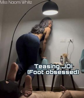 Teasing JOI (foot obsessed)