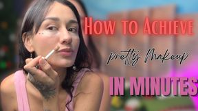 how to achieve pretty makeup in minutes
