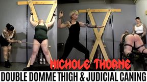 Nichole Thorne Double Domme Thigh & Judicial Caning