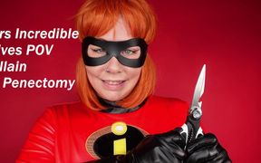 Mrs Incredible Gives POV Villain a Penectomy
