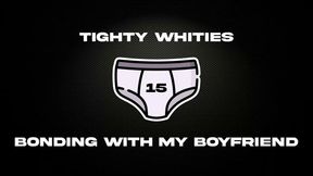 Tighty Whities - Bonding with My Boyfriend - AUDIO ONLY - Taboo - Humiliation