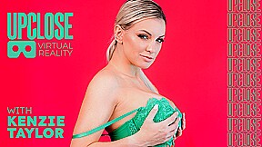 Up Close VR With Kenzie Taylor, Scene #01