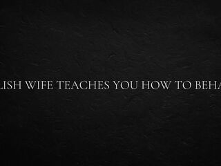 Polish Wife Teaches You How to Behave