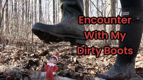 Encounter With My Dirty Boots