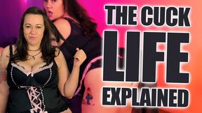 The Cuck Life Explained