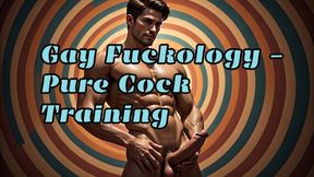 Gay Fuckology – Pure Cock Training