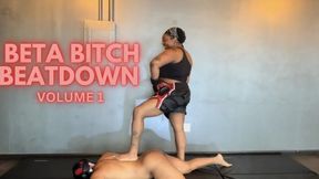 Beta Bitch Beatdown: Volume 1