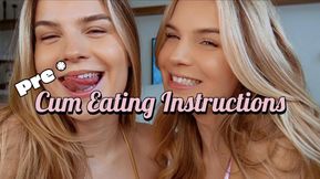 Pre* Cum Eating Instructions
