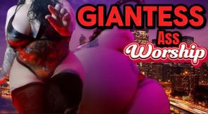 Giantess Ass Worship
