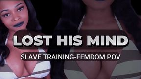 Lost His Mind