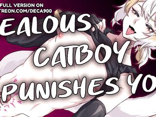 Your JEALOUS CATBOY PUNISHES u~ [Femboy Groans] [Catboy] [Fingering] [Top Speaker] [Jealousy]