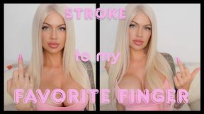Stroke to My Favorite Finger