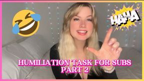 HUMILIATING TASK FOR SUBS - PART 2 (new tasks every week)