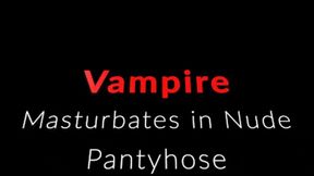 Vampire Evangeline in Pantyhose masturbation 2