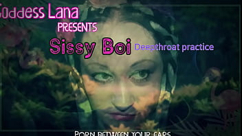 Sissy Boi Deep throat Practice by GoddessLana