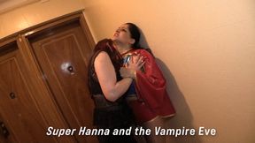 Super Hanna meets the Vampire Eve 1