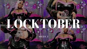 Locktober 2025 Week Three