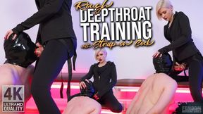 Rough Deepthroat Training with strap-on cock - 4K | Lady Ines | Femdom