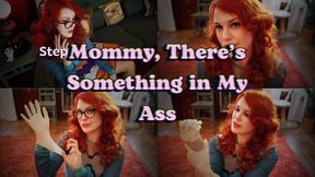 Stepmommy, There's Something in My Ass 1