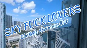 37. Sky Fuck Lovers