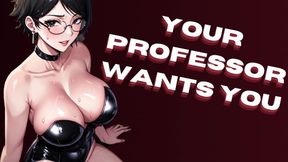 Your Professor Wants To Give You A Private Lesson [anal] [audio Porn] [sloppy Deepthroat]