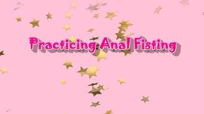 practicing anal fisting
