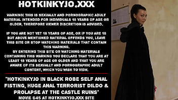 Hotkinkyjo in black robe self anal fisting, huge anal terrorist dildo &amp_ prolapse at the castle ruins