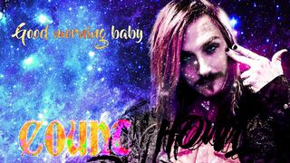 Excellent Morning Baby, Glamour Audio with Count Howl - ASMR
