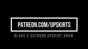 Blake Outdoor Upskirt Show