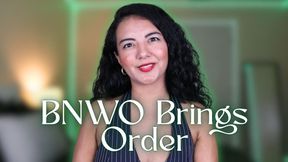 BNWO Brings Order