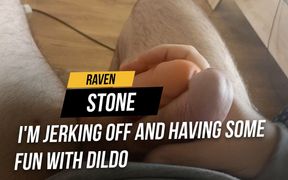 I'm jerking off and having some fun with dildo