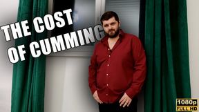 The Cost Of Cumming - Findom - Full HD 1080p KingMarti - MOV