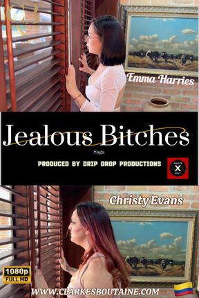 Jealous Bitches Act One