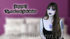 Peg you? No, real cock feels better - MP4 HD 1080p