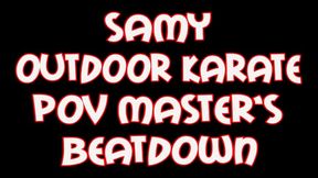 Samy oiutdoor karate POV master beatdown