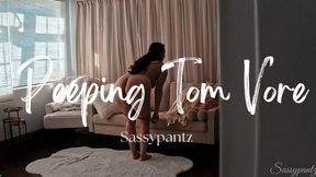 Peeping Tome Vore - A roleplay Peeping Tom scene featuring Undressing, Vore, Belly Fetish and POV ft MILF Sassypantz