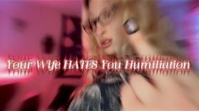 Your Wife Hates You ✨Humiliation✨