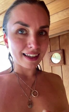 I'm taking you to the sauna with me