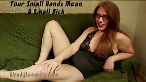 Your Small Hands Mean a Small Dick