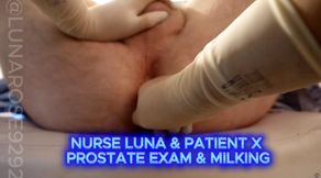 B/G Nurse Luna gives Patient X a prostate exam & Milking🧤🍆💦💦🥵🔥  MANY POV's
