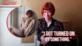 ”Ersties - Hot Redheaded Musician From London Masturbates For the First Time on Camera”