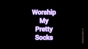 Worship My Pretty Socks