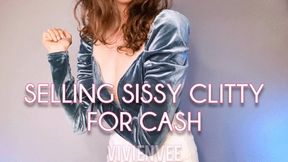 Selling Sissy Clit Learn how to become a Whore and take Loads of Cum, Make Loads of Cash for Princess VivienVee Femdom Slut Training Fantasy Humiliation