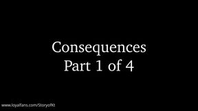 Consequences - Part 1