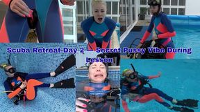 Scuba Retreat Day 2 — Secret Pussy Vibe During Lesson - MP4 HD