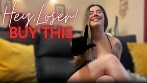 Hey, loser! Buy this! (BETASAFE)