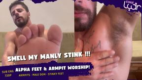Alpha Domination: Stinky Armpits and Sweaty Feet Degradation (SUB ENG 720) SMELL - POV - STINKY
