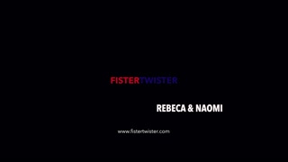 FisterTwister - Rebeca and Naomi
