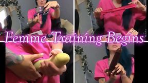 Femme Training Begins