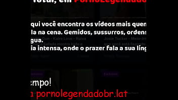Venha se divertir com porn&ocirc_ legendados!